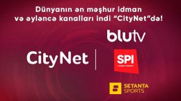 Dünyanın ən məşhur idman və əyləncə kanalları indi “CityNet”də! ®