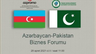 Azərbaycan-Pakistan biznes forumu keçiriləcək – Tarix AÇIQLANDI