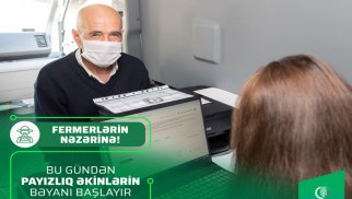 Bu gündən 2022-ci il üçün əkin bəyanlarının qəbuluna başlanılır