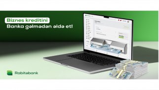 Biznes krediti əldə etmək üçün banka getməyə ehtiyac qalmadı! (R)