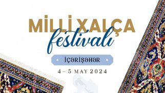 Azərbaycanda ilk Milli Xalça Festivalı keçiriləcək