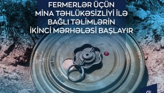 Yaylaqlara köç edəcək fermerlər üçün mina təhlükəsizliyi ilə bağlı təlimlərin ikinci mərhələsi başlayır