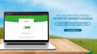 Yaylağa köç etmək istəyən fermerlər üçün qeydiyyat müddəti başa çatır