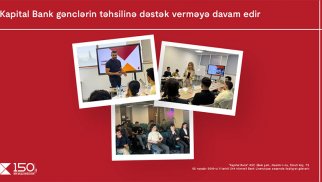 Kapital Bank gənclərin təhsilinə və inkişafına dəstək verməyə davam edir ®