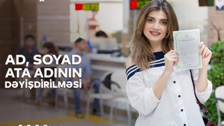 Ad və soyadı dəyişdirmək üçün hansı sənədlər lazımdır? - SİYAHI