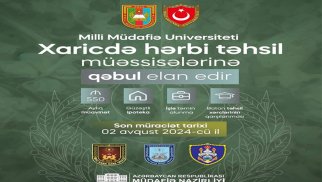 Milli Müdafiə Universiteti xaricdə ali təhsil üzrə qəbul elan etdi