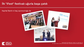 Kapital Bank-ın baş sponsorluğu ilə “iFest-İnnovasiya və Texnologiya” festivalı baş tutub®