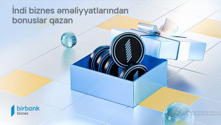 Birbank Biznes-dən korporativ müştərilər üçün yeni loyallıq proqramı: Birbank Biznes bonusları®