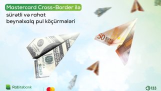 Rabitəbank “Mastercard Cross-Border” xidmətinə qoşuldu®