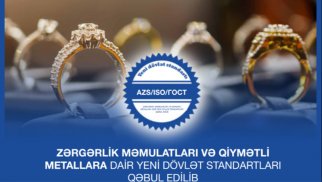 Azərbaycanda zərgərlik məmulatları və qiymətli metallara dair dövlət standartları qəbul edilib