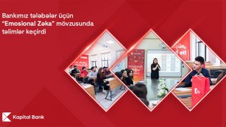 Kapital Bank tələbələr üçün “Emosional zəka” mövzusunda təlimlər keçirdi®