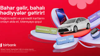 Birbank Bahar Lotereyası başlayır: superpriz “Toyota Corolla” avtomobili®