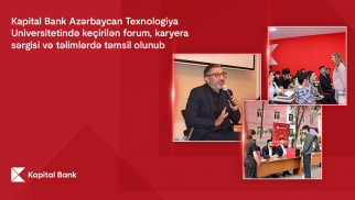 Kapital Bank Azərbaycan Texnologiya Universitetində keçirilən forum, karyera sərgisi və təlimlərdə təmsil olunub®