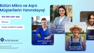 AFB Bank-dan Mikro və Aqro sahibkarlara xüsusi dəstək krediti®