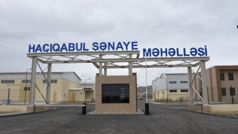 Hacıqabul Sənaye Məhəlləsi regionun iqtisadi potensialını gücləndirəcək – AÇIQLAMA
