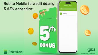 Rabita Mobile ilə kredit ödənişləri 5 AZN bonus qazandırır (R)