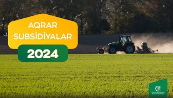 Aqrar Subsidiya Şurası 2024-cü il üçün subsidiya əmsallarını açıqlayıb