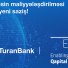 TuranBank beynəlxalq maliyyə qurumundan yerli valyutada kredit cəlb edib®