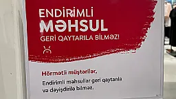 Mağazalar müştərilərə "Endirimli məhsulları geri qaytara bilməzsiniz" deyirlər 