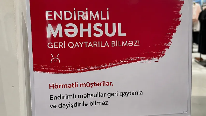 Mağazalar müştərilərə "Endirimli məhsulları geri qaytara bilməzsiniz" deyirlər  - Qanun nə deyir?