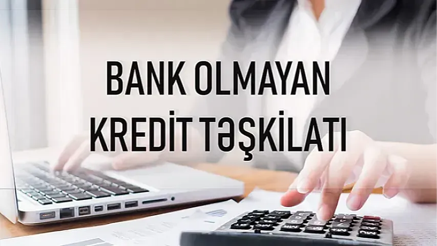 Bank olmayan kredit təşkilatlarında faizlər nəyə əsasən müəyyən edilir? 