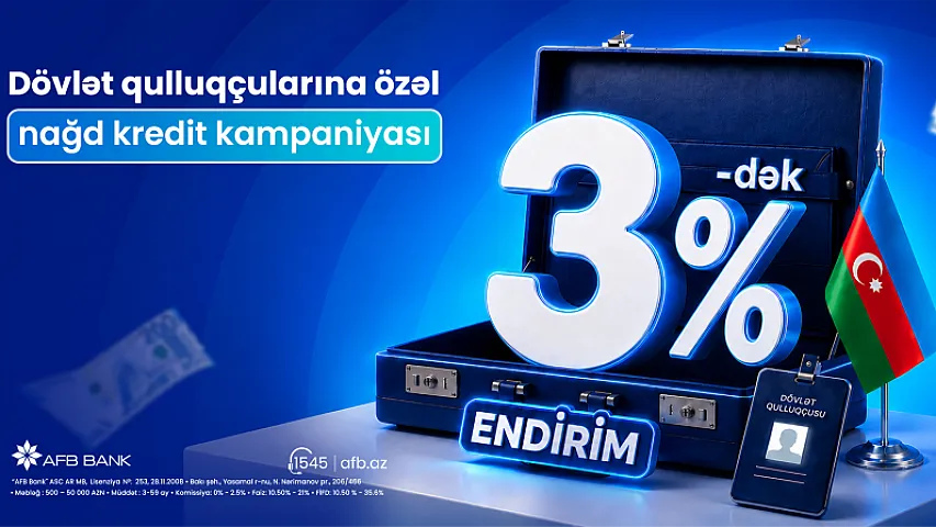 AFB Bank-dan dövlət qulluqçularına özəl güzəştli nağd kredit kampaniyası