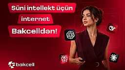 Süni intellekt üçün internet Bakcelldən
