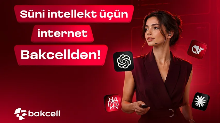 Süni intellekt üçün internet Bakcelldən