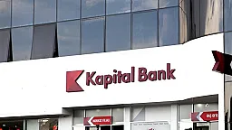 "Kapital Bank"ın müştərilərə verdiyi kreditlərin həcmi 6 milyard manata yaxınlaşıb