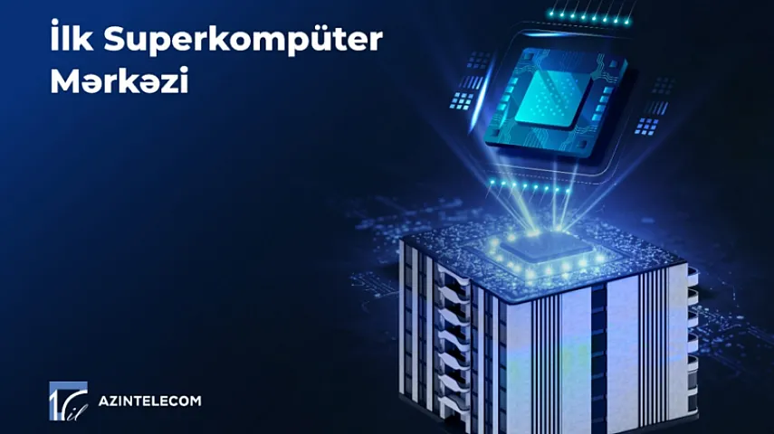 Azərbaycanda NVIDIA H200 çipləri ilə işləyən superkompüter mərkəzi quruldu