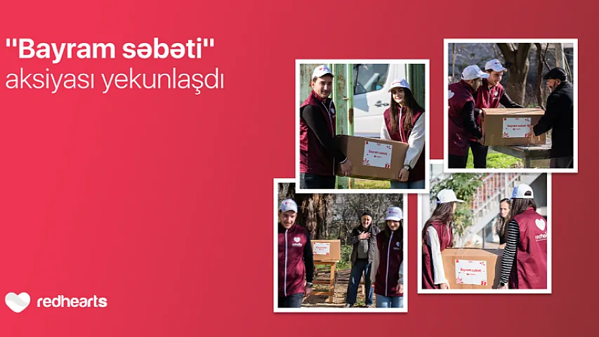 Qırmızı Ürəklər Fondunun “Bayram səbəti” aksiyası 300-dən çox ailəyə sevinc bəxş etdi
