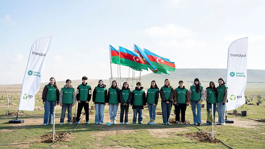  Trendyol və "PAŞA Holding”in təşəbbüsü ilə  12 mindən çox ağac əkilib