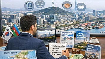 Bir azərbaycanlı Koreyada biznes qurmaq istəsə, nələri bilməlidir?