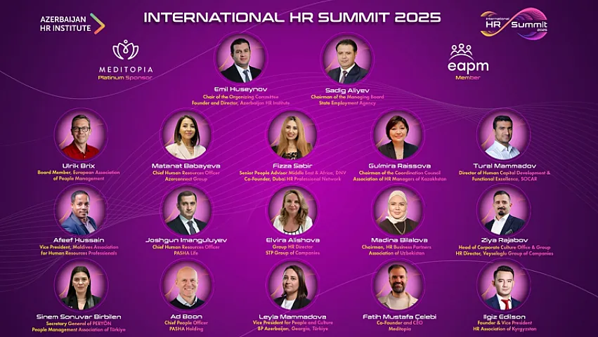 Mayın 20-də Bakıda &ldquo;International HR Summit 2025&rdquo; keçiriləcək