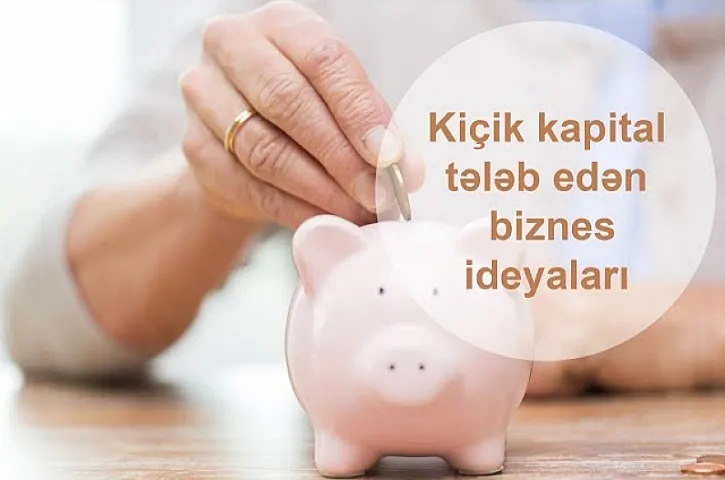 10 yaxşı kiçik biznes ideyası