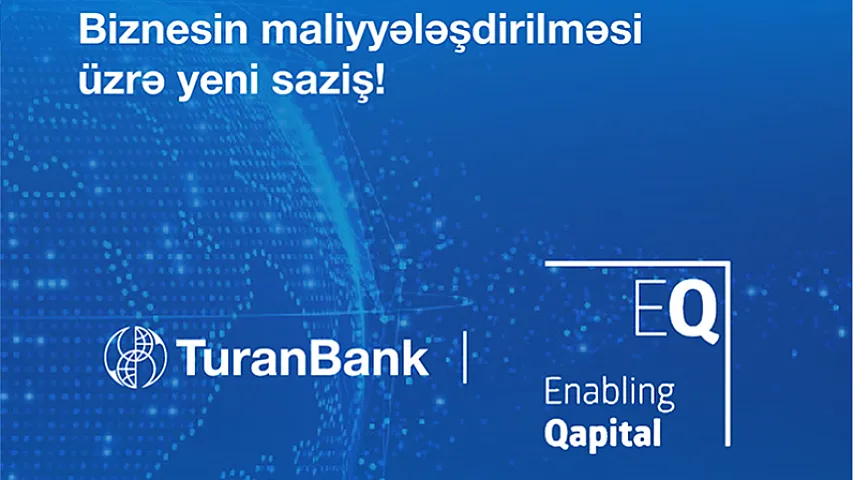 TuranBank beynəlxalq maliyyə qurumundan yerli valyutada kredit cəlb edib<span style="color:#ff0000">&reg;</span>