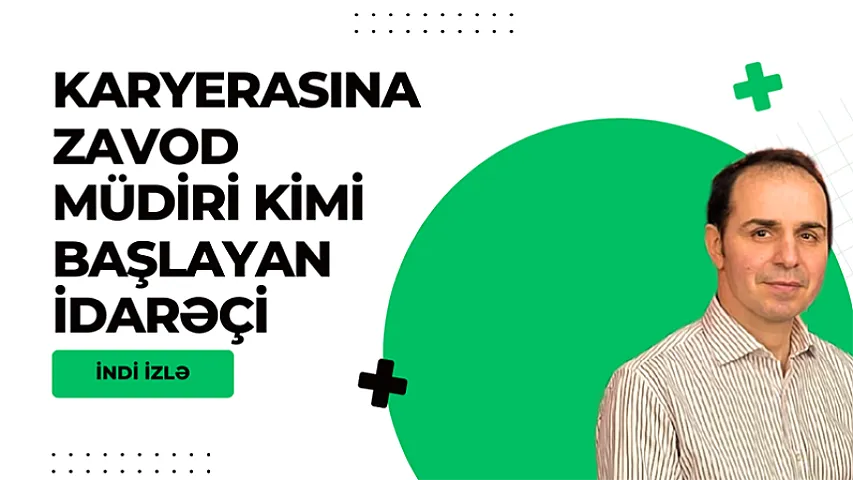 Karyerasına müdir kimi başladı, sonra imtina etdi və... Seymur İlyasovdan KARYERA DƏRSİ - <span style="color:#008000">VİDEO MÜSAHİBƏ</span>