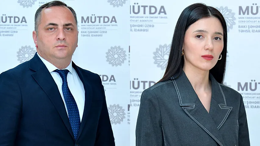 Bakı Şəhəri üzrə Təhsil İdarəsində yeni TƏYİNATLAR