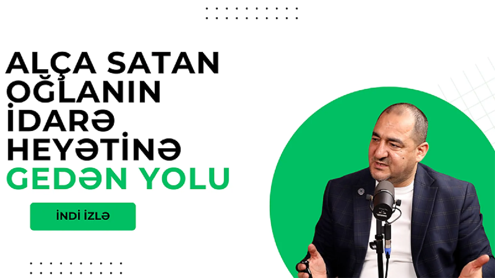 Alça satan oğlanın idarə heyətinə gedən yolu