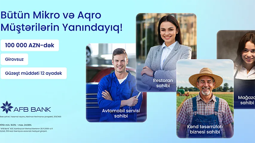 AFB Bank-dan Mikro və Aqro sahibkarlara xüsusi dəstək krediti<span style="color:#ff0000">&reg;</span>