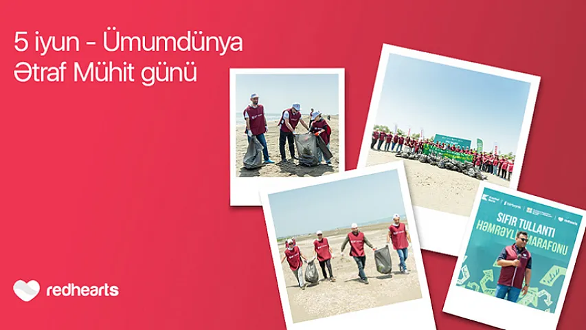 Növbəti &ldquo;Sıfır Tullantı&rdquo; həmrəylik marafonu 5 İyun &ndash; Ümumdünya Ətraf Mühit Gününə həsr olunub<span style="color:#ff0000">&reg;</span>